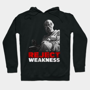 Plato - Reject Weakness Hoodie